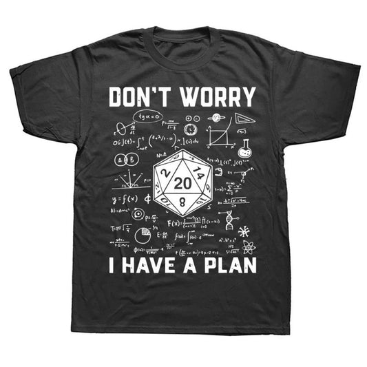 "Don’t Worry, I Have a Plan" T-Shirt – Famous Last Words Edition